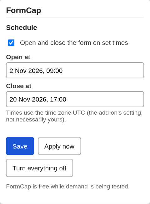 FormCap sidebar showing the schedule with an open and a close time